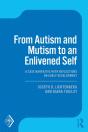 From Autism And Mutism To An Enlivened Self - Preview