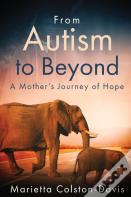 From Autism To Beyond