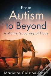 From Autism To Beyond