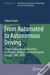 From Automated To Autonomous Driving