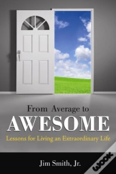 From Average To Awesome