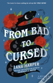 From Bad To Cursed