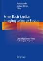 From Basic Cardiac Imaging To Image Fusion - Preview