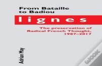 From Bataille To Badiou