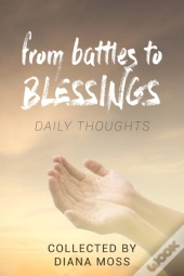 From Battles To Blessings