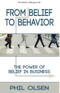 From Belief To Behavior