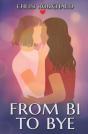From Bi To Bye - Preview