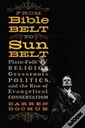 From Bible Belt To Sunbelt