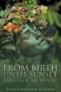 From Birth Until Sunset - Preview