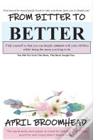 From Bitter To Better