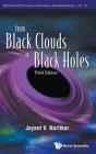 From Black Clouds To Black Holes (Third Edition) - Preview