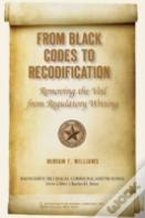 From Black Codes To Recodification