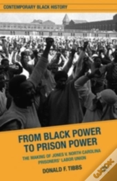From Black Power To Prison Power