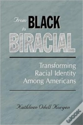From Black To Biracial