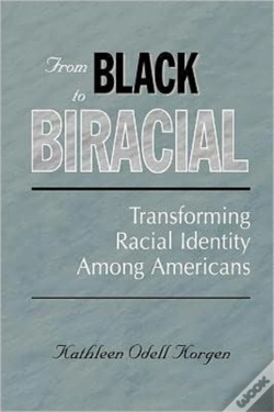 Capa do artigo From Black To Biracial
