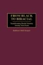 From Black To Biracial - Preview