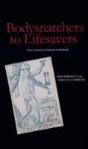 From Body Snatchers To Life Savers - Preview