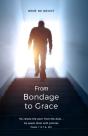 From Bondage To Grace - Preview