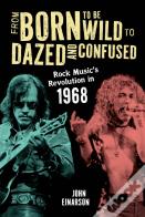 From Born To Be Wild To Dazed And Confused