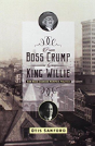 From Boss Crump To King Willie - Preview