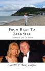 From Bray To Eternity - Preview