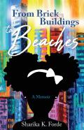From Brick Buildings To Beaches