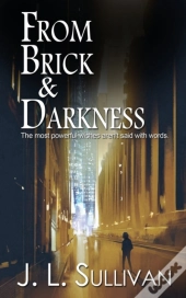 From Brick & Darkness