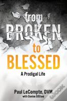 From Broken To Blessed