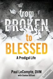 From Broken To Blessed