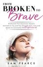 From Broken To Brave - Preview