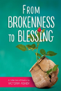 From Brokenness To Blessing - Preview