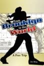 From Brooklyn To The World- A Fun Trip - Preview