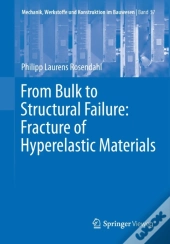 From Bulk To Structural Failure: Fracture Of Hyperelastic Materials
