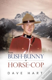From Bush-Bunny To Horse-Cop