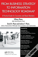 From Business Strategy To Information Technology Roadmap