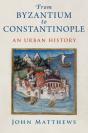 From Byzantium To Constantinople - Preview
