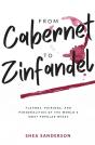 From Cabernet To Zinfandel: Flavors, Pai - Preview