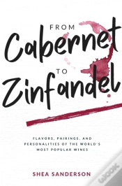 Capa do artigo From Cabernet To Zinfandel: Flavors, Pai