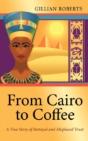 From Cairo To Coffee: A True Story Of Be - Preview