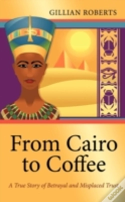 Capa do artigo From Cairo To Coffee: A True Story Of Be