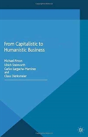 From Capitalistic To Humanistic Business - Preview