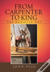 From Carpenter To King