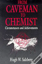 From Caveman To Chemist