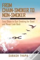 From Chain-Smoker To Non-Smoker