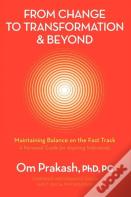 From Change To Transformation And Beyond