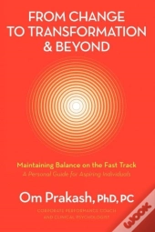 From Change To Transformation And Beyond