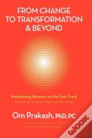 From Change To Transformation And Beyond