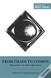 From Chaos To Cosmos