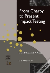 From Charpy To Present Impact Testing