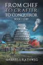 From Chef To Crafter To Conqueror - Preview